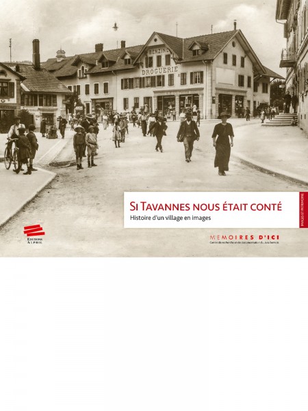 Si Tavannes nous était conté