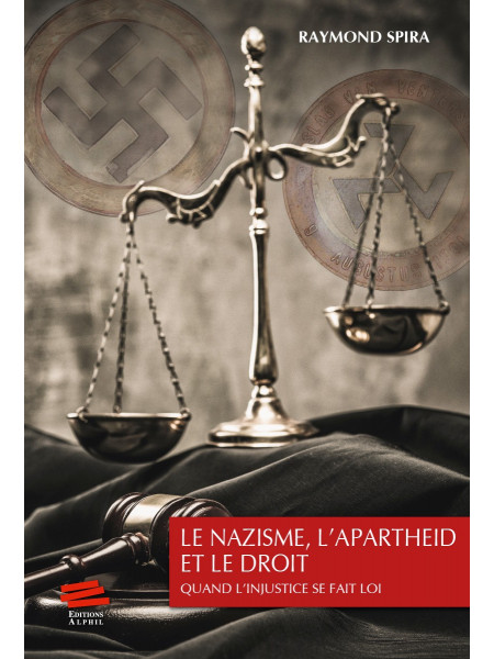 Le nazisme, l'apartheid et...